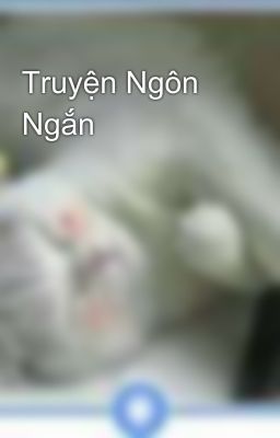 Truyện Ngôn Ngắn 