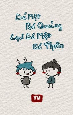 [Truyện Siêu Ngắn] [Địa Lung] Có Một Bé Quảng, Lại Có Một Bé Thiên - Yu.