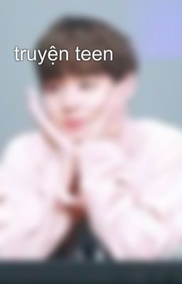 truyện teen