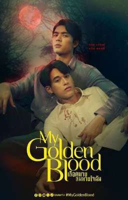 [Truyện Thái] My Golden Blood 