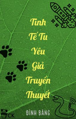 Truyền Thuyết Tu Yêu Giả Ở Tinh Tế - Đình Băng