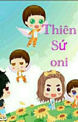 (Truyện Tranh) Thiên Sứ ONi