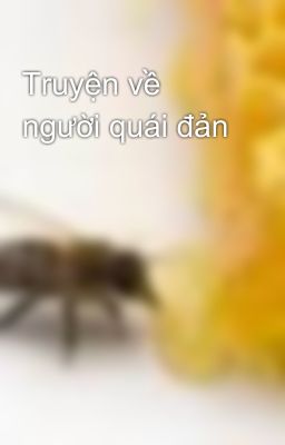 Truyện về người quái đản