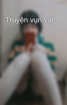 Truyện vụn vặt