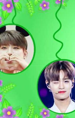 <Truyện Wanna One+ChamHwi>