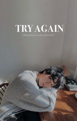 ⁰⁶ TRY AGAIN | ten