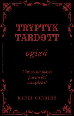 TRYPTYK TARDOTT. OGIEŃ (t. 1)