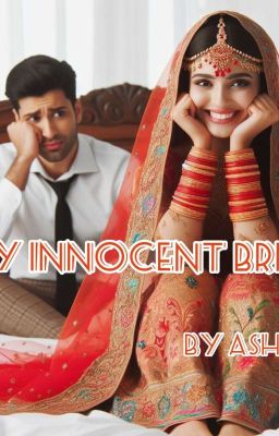 TS : My Innocent Bride (Completed)