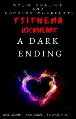 Tsithema Lockheart- A Dark Ending (Book3of4)