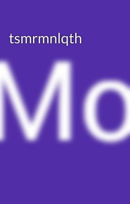 tsmrmnlqth
