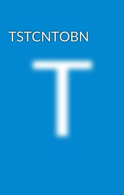 TSTCNTOBN