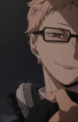 [TSUKISHIMA KEI x READER]JUST A LOVE