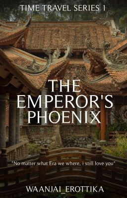 TTS1 : THE EMPEROR'S PHOENIX 