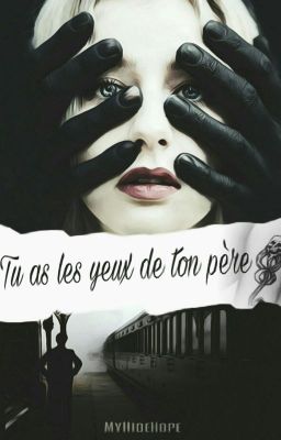 Tu as les yeux de ton père [Dramione]