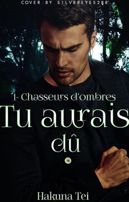 Tu aurais dû - Chasseurs d'ombres T1