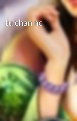 tu chan nc