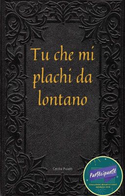 Tu che mi plachi da lontano