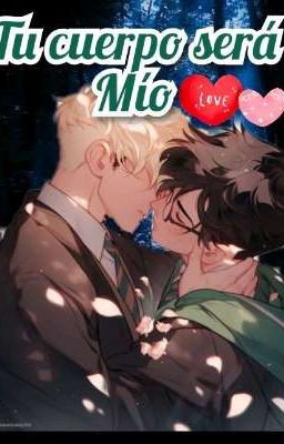 Tu cuerpo será mío ^^Drarry^^