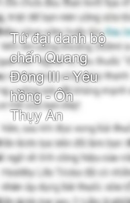 Tứ đại danh bộ chấn Quang Đông III - Yêu hồng - Ôn Thụy An