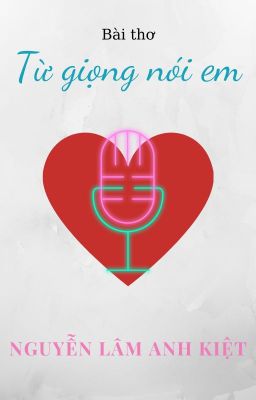 TỪ GIỌNG NÓI EM | From Your Voice