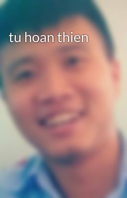 tu hoan thien