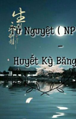 Tử Nguyệt ( NP ) - Tiểu Ma Nữ. 