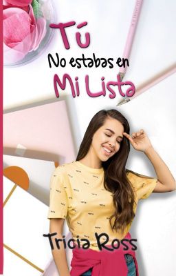 Tú no estabas en mi lista [COMPLETA]