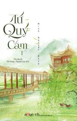 Tứ Quý Cẩm Tập 1 - Minh Nguyệt Đang