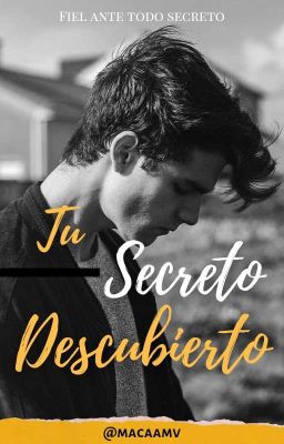 Tu secreto descubierto [#TSD1]