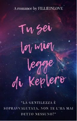 Tu sei la mia legge di Keplero