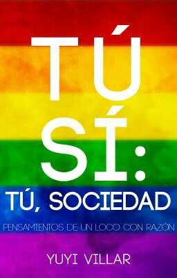 Tú, sí: Tú sociedad