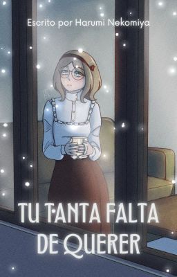 Tu tanta falta de querer (Bungou Stray Dogs)