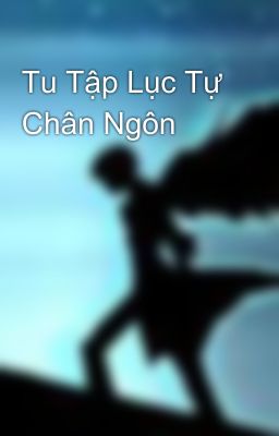 Tu Tập Lục Tự Chân Ngôn