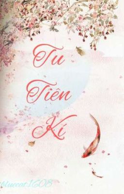 Tu Tiên Kí (Khi Nữ Phụ Tu Tiên)