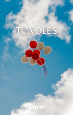 tu voles