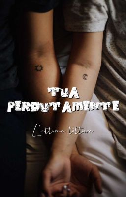 TUA PERDUTAMENTE (KILLING ME SOFTLY TRILOGY VOL.3)