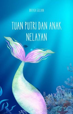 Tuan Putri dan Anak Nelayan