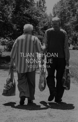 Tuan Teh dan Nona Kue ✔