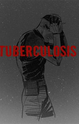 TUBERCULOSIS // shallura