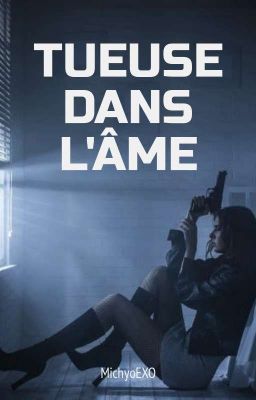 Tueuse dans l'âme (Tome 1)