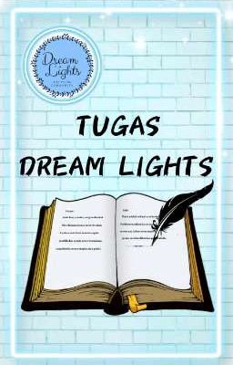 tugas dream lihgts