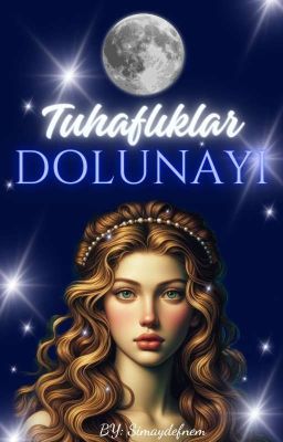 Tuhaflıklar Dolunay'ı