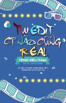 Tui edit couple nào cũng real | Hồng Điểu Tham