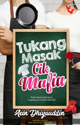 Tukang Masak Cik Mafia - Aein Dhiyauddin