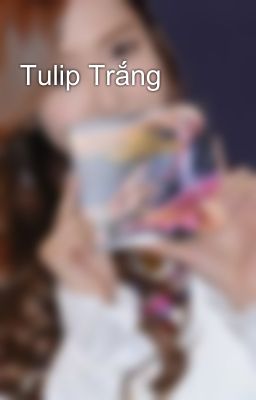 Tulip Trắng