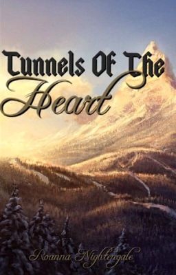 Tunnels of the Heart 