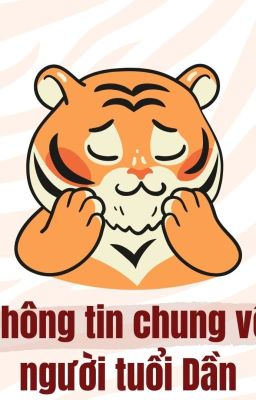 Tuổi Dần hợp màu gì? Thông tin chung về người tuổi Dần