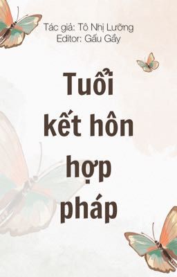 Tuổi Kết Hôn Hợp Pháp [Edit] - Tô Nhị Lưỡng