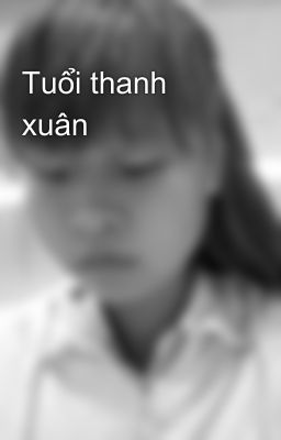 Tuổi thanh xuân