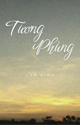 Tương Phùng [ Duyên gái - Tự viết ]